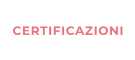 CERTIFICAZIONI